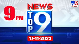 Top 9 News  Top News Stories  9 PM  17 November 2023  TV9 [upl. by Marl]