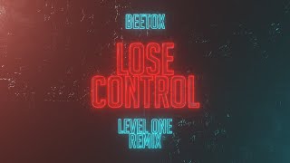 Deetox  Lose Control Level One Remix  Official Video [upl. by Eneleoj]