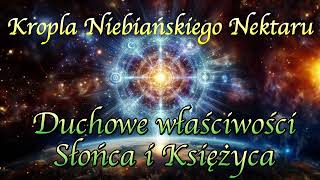 Duchowe właściwości Słońca i Księżyca [upl. by Coralie527]