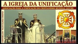 REFUTANDO AS HERESIAS E OS ERROS DOUTRINÁRIOS DA IGREJA DA UNIFICAÇÃO ● REVERENDO MOON  SUN MYUNG [upl. by Mcnully182]