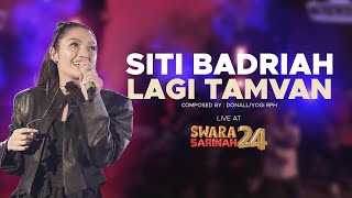 Siti Badriah  Lagi Tamvan Feat RPH  “Swara Sarinah 24” [upl. by Einehpets180]