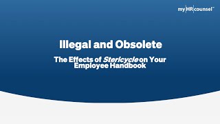 Chances are your employee handbook is illegal at best obsolete Details on the Stericycle Ruling [upl. by Sansone]