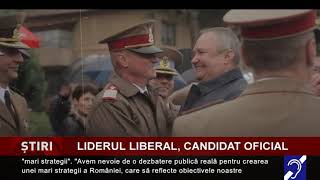 Liberul liberal candidat oficial pentru prezidențiale [upl. by Blinny]