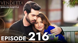 Vendetta  Episode 216 English Subtitled  Kan Cicekleri [upl. by Shimberg524]