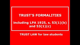 DONT PANIC 10 examples on FORMALITES  EQUIY AND TRUSTS LAW [upl. by Anagnos]