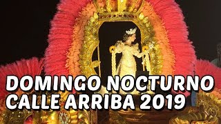 Calle Arriba de Las Tablas 2019  Domingo Nocturno [upl. by Aropizt]