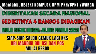 MANTAP DIBERITAKAN NASIONAL PARA KPM SEDIKITNYA 4 BANSOS CAIR MULAI BESOK HINGGA JELANG PEMILU [upl. by Anelam]