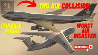 Indias Worst Plane Crash  Mid Air Collision  Charkhi Dadri  INSIGHTS METRICS [upl. by Erbua878]