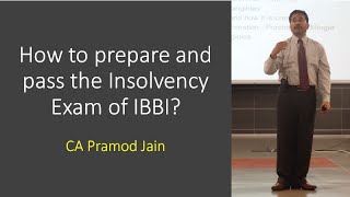 How to prepare and pass the Insolvency Exam of IBBI I CA Pramod Jain [upl. by Joashus142]