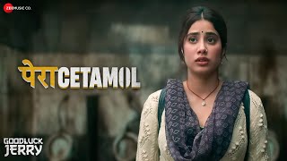 Paracetamol  Goodluck Jerry  Janhvi Kapoor  Jubin Nautiyal Parag Chhabra  Raj Shekhar  Lyrical [upl. by Gies519]