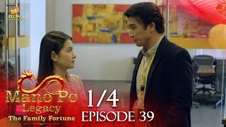 MANO PO LEGACY The Family Fortune  Episode 39 14  Regal Entertainment [upl. by Otto]