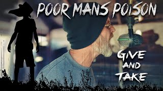 Poor Mans Poison  Give And Take Official Video AKA Feed The Machine II the sequel [upl. by Adnoryt]