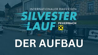 Der Aufbau  41 Int Raiffeisen Silvesterlauf Peuerbach [upl. by Cheatham553]