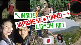 JAPANESE TUNNEL LIGÑON HILL part 1 [upl. by Notnilk351]