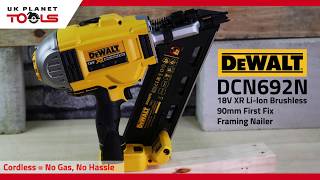 Dewalt DCN692N 18V XR Liion Brushless 90mm First Fix Framing Nailer  UK Planet Tools [upl. by Keating]