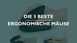 Die 5 Beste Ergonomische Mäuse Test [upl. by Cheke]