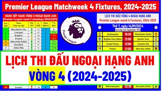 Lịch thi đấu vòng 4 Ngoại Hạng Anh  Premier League round 4 fixtures 20242025 premierleague [upl. by Graig425]