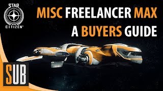 MISC Freelancer MAX Review  A Star Citizens Buyers Guide 34 [upl. by Yelsa]