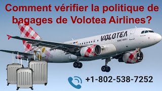 Comment vérifier la politique de bagages de Volotea Airlines LES BAGAGES À MAIN Volotea Airlines [upl. by Nwahsir342]