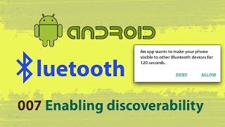 007  Enabling discoverability  Android studio bluetooth communication [upl. by Arline]