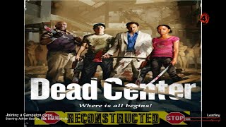 Dead Center ReConstructed No Ending Left 4 Dead 2 [upl. by Nosyt]