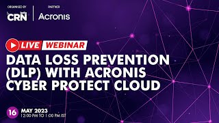 Data Loss Prevention DLP with Acronis Cyber Protect Cloud  Acronis  16th May 2023 [upl. by Schuler]