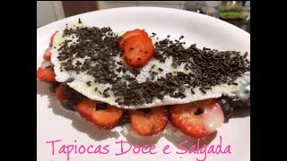 Como fazer Tapiocas Doce e Salgada 10 [upl. by Sisi]