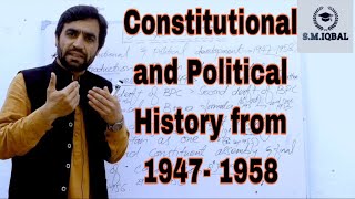 Constitutional and political history of Pakistan 1947 1958 [upl. by Nahgem]