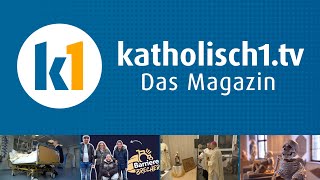 katholisch1tv  das Magzin vom 19112023 KW 462023 [upl. by Any]