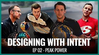 How We Got to Peak Power  Designing With Intent EP 02  Storm Bowling [upl. by Eicaj337]