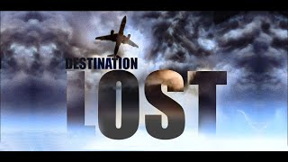 DESTINATION LOST documentaire sur la série et sa fin [upl. by Geoff]