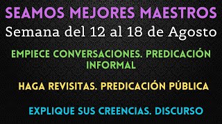 SEAMOS MEJORES MAESTROS ✅ SEMANA DEL 12 AL 18 DE AGOSTO [upl. by Ozne]