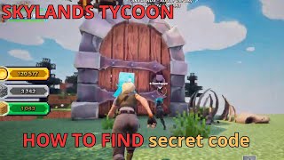 HOW TO FIND SECRET CODE ON SKYLANDS TYCOON TUTORIAL SECRET CODE Bridge skylands tycoon tutorial [upl. by Einehpets]