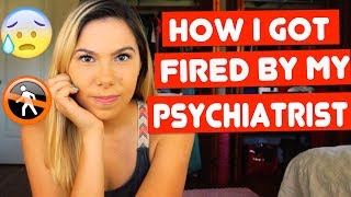 I Got FIRED By My Psychiatrist Bipolar Storytime [upl. by Cassey]