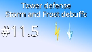 115 Unity Tower defense tutorial  Frost and Storm debuffs [upl. by Broome]