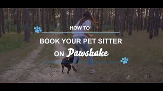 How to book a pet sitter on Pawshake [upl. by Rodrigo]