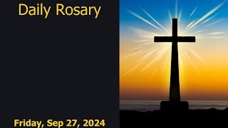 Pray Along Daily Rosary Friday 27Sep24 [upl. by Ikey]