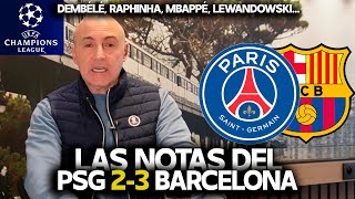 DEMBELÉ RAPHINHA MBAPPÉ LEWANDOWSKI CUBARSÍ LAS NOTAS 1X1 DEL PSG vs BARCELONA  CHAMPIONS [upl. by Aslin]