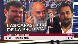 La calle orden y kaos El editorial de Pablo Rossi [upl. by Ahsenrac]