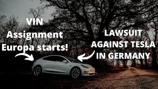 TESLA VIN Assignment Europe starts  Lawsuit against Tesla in Germany [upl. by Atikin]