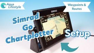 Simrad Go Chart Plotter Setup [upl. by Isis]