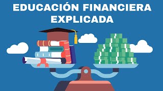 ¿Qué es la Educación Financiera Explicación Fácil [upl. by Lesli]