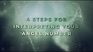 4 Steps for Breaking Down the Meaning Behind Your Angel Numbers [upl. by Onitselec976]