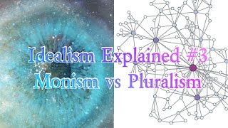 Monism vs Pluralism [upl. by Robin761]