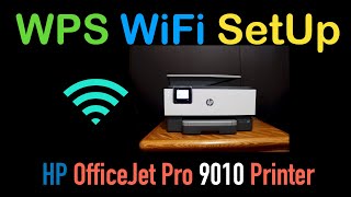 HP OfficeJet Pro 9010 WPS WiFi SetUp WPS PIN Number [upl. by Neslund]