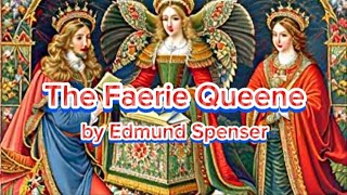 The Faerie Quenne by Edmund Spenser  Summary and themes of Faerie Queene [upl. by Cacilie]