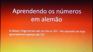 Aprendendo os números em alemão EPISÓDIO 1 [upl. by Donahue]