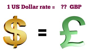 US Dollar to British Pound Exchange rate today  Dollar to Pound exchange rate  Pound to Dollar [upl. by Ynavoj505]