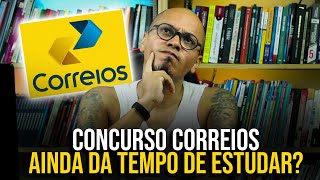 AINDA DÁ TEMPO DE ESTUDAR PARA O CONCURSO CORREIOS 2024 [upl. by Bornie]