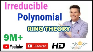 Irreducible polynomial II RING THEORY II HINDI II [upl. by Anselme]